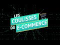 Les coulisses du ecommerce