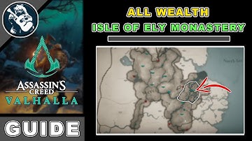 All Isle of Ely Monastery Raid in Assassins Creed Valhalla Grantebridgescire Wealth #4
