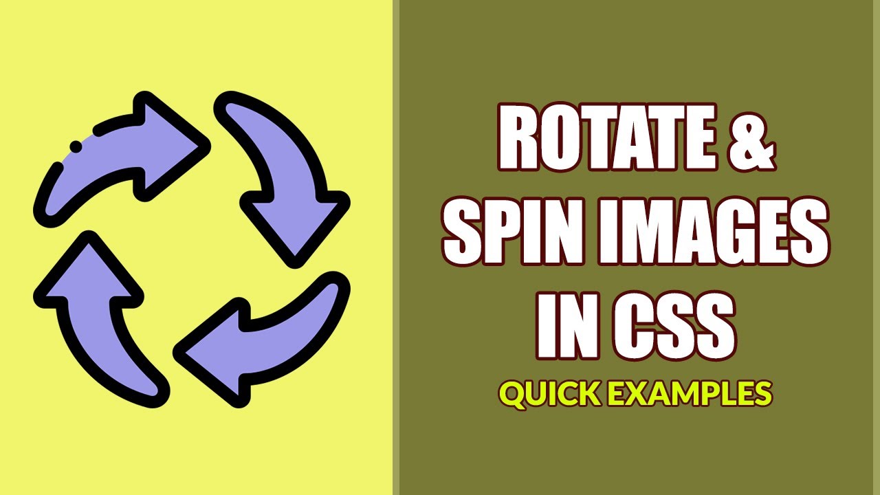 Rotate & Spin An Image In HTML CSS (Simple Examples)