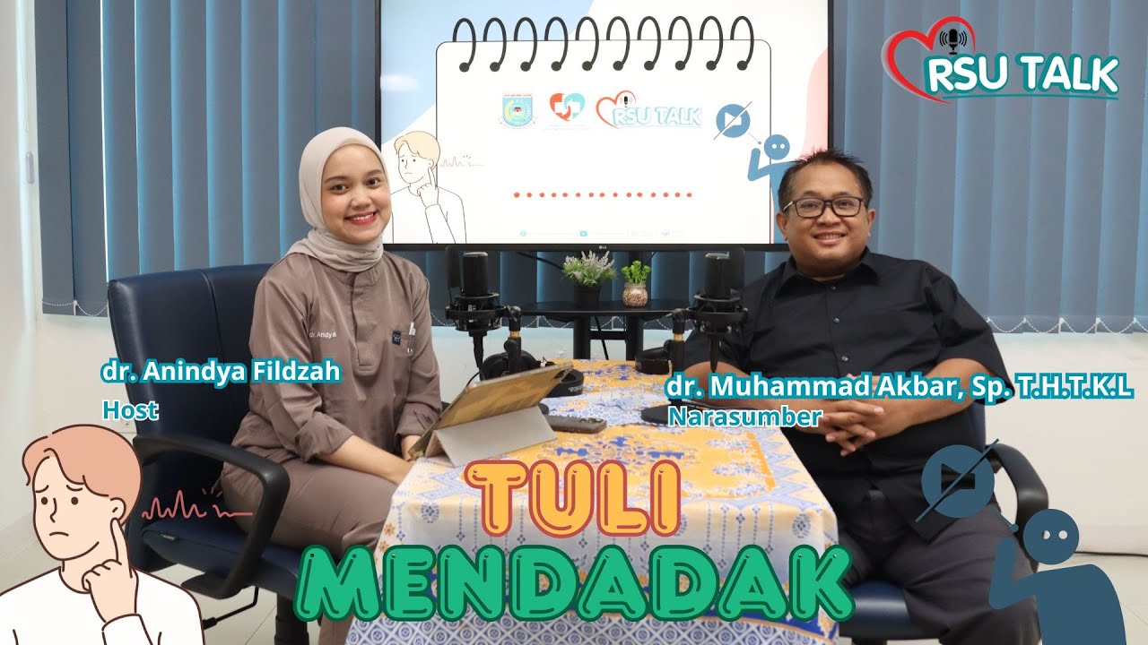RSU Talk Episode 22 Bersama Narasumber dr. Muhammad Akbar, Sp. T.H.T.K.L