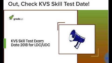 KVS LDC/UDC TYPING TEST DATE OUT 2018 CHECK KVS SKILL TEST DATE OUT , CHECK THE DISCRAPTION BOXE