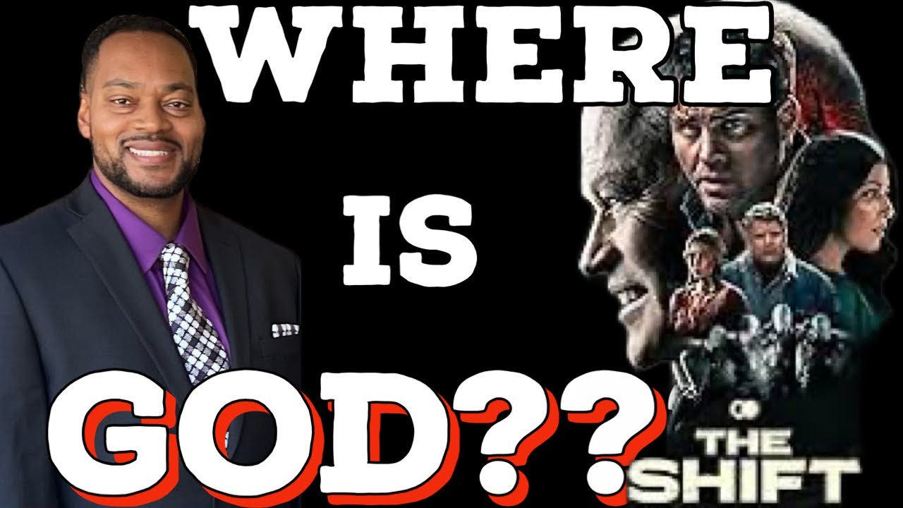 I saw the new Christian Movie, “The Shift”…a Biblical Reaction