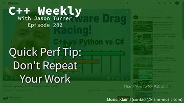 C++ Weekly - Ep 282 - Quick Perf Tip: Don
