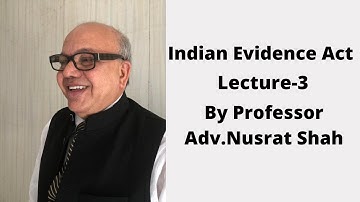 Indian Evidence Act Lecture 3