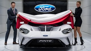 2025 Ford Pinto REVEALED The Comeback You Won't Believe!