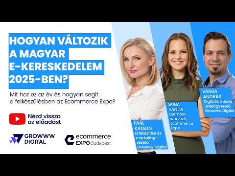 Hogyan változik a magyar e-kereskedelem 2025-ben?
