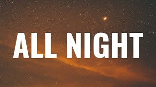 DC The Don - All Night (Lyrics)