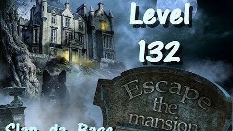 Escape The Mansion Walkthrough Cheat Tutorial Level 132 of Escape The Mansion