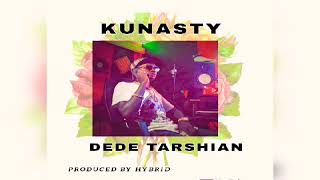 Dedetarshian -Kunasty Official Audio