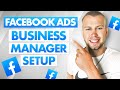 How to Setup a Facebook Ads Business Manager Account