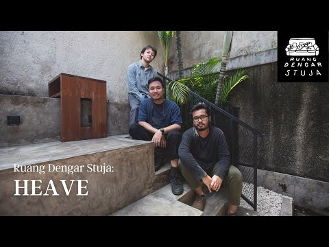 Ruang Dengar Stuja: Heave