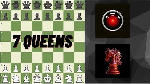 PAL9000 chess.com AI but it has 7 queens