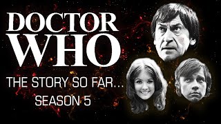 Doctor Who Classic Series 5 Summary - The Story So Far