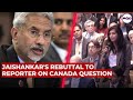 Are you saying that the canadians gave us documents  jaishankars fiery exchange with reporter