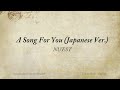 NU'EST (뉴이스트)- A Song For You  [Japanese Ver. English Translations]