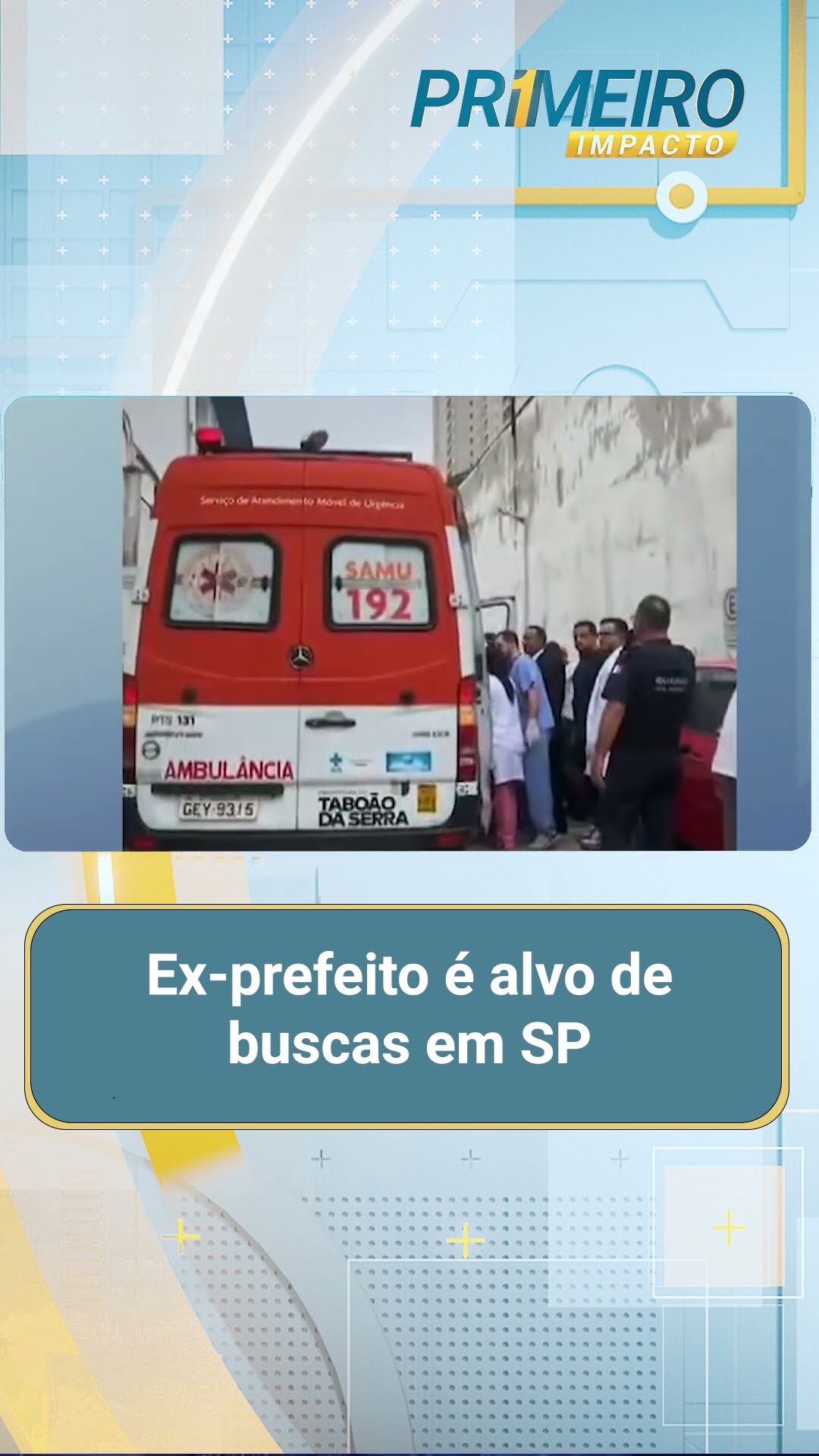Ex-prefeito de Taboão da Serra (SP) é alvo de buscas da Polícia Civil