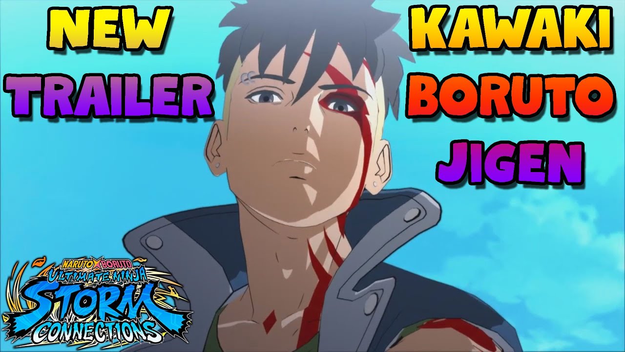 Naruto x Boruto Ultimate Ninja Storm Connections: Boruto (Karma), Kawaki  and Jigen Character Trailer Released, Playable Demo at Anime Expo