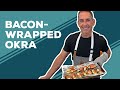 Love &amp; Best Dishes: Bacon-Wrapped Okra Recipe