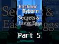 Parkour Reborn SECRETS 5