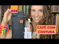 Live Café com Costura #06