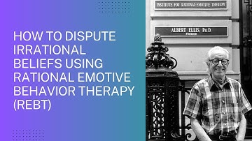 4 simple ways to dispute irrational beliefs using REBT #rebt #albertellisinstitute #psychotherapy