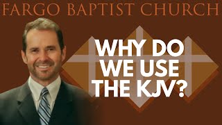 Tony Scheving -  Why Do We Use The KJV?