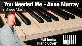 Video thumbnail of "You Needed Me - Anne Murray / Boyzone - Piano Cover + Sheet Music"