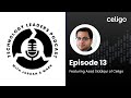 Technology Leaders Podcast Episode 13: Asad Siddiqui of Celigo