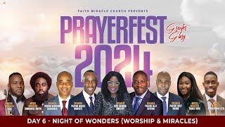 PrayerFest 2024: Day 6 - Night of Wonders (Worship & Miracles)