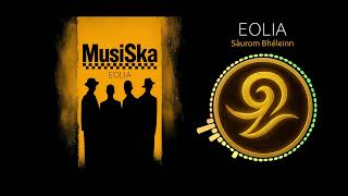 Download Lagu Eolia - MusiSka - Sàurom Bhéleinn MP3 Download Lagu Eolia - MusiSka - Sàurom Bhéleinn MP3