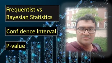 Frequentist vs Bayesian Statistics | Confidence Interval | P-value