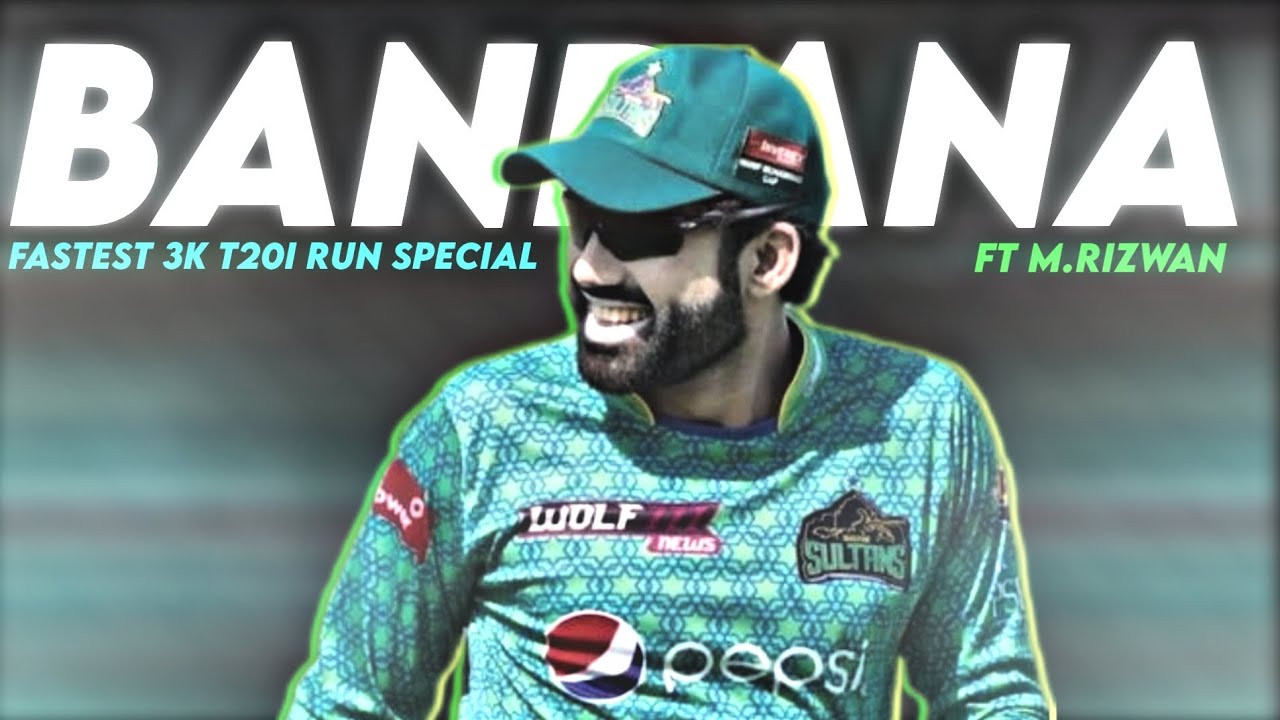 M Rizwan Ragrai Bandana x M.Rizwan Beat Sync ️ | Fastest 3k t20I Runs special ️ - YouTube