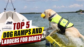 Top 5 Dog Boarding Ramps for Boats: Your Pet's Comfort First
