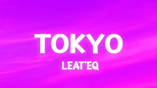 Tokyo  Leateq tiktok Song Nya Arigato  1 Hour Version
