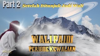 Wali Paidi Part 2 Setelah Ditunjuk Jadi Wali