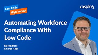 Automating Workforce Compliance With Low Code