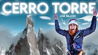 L'incroyable parcours de Lise Billon jusqu'au Cerro Torre ✨