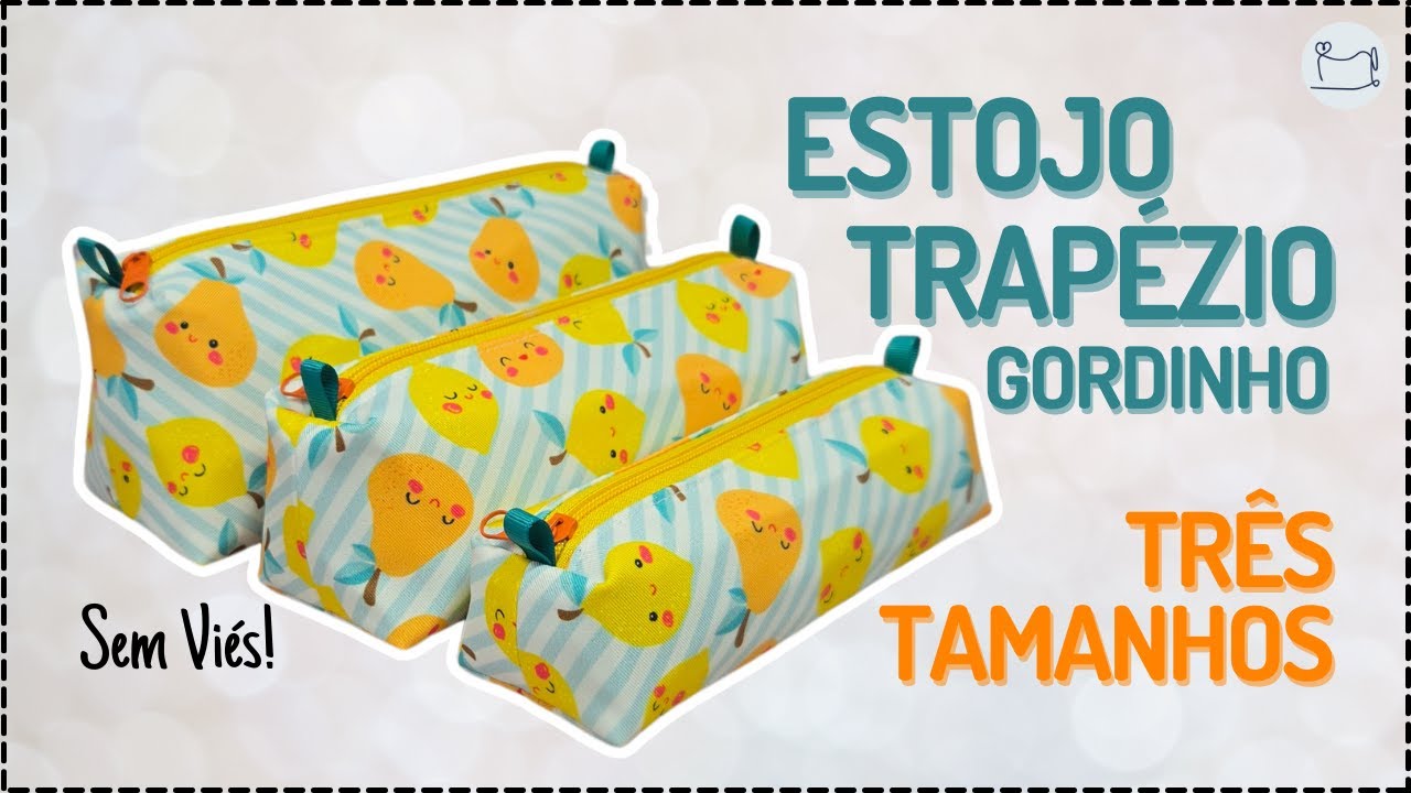 Trio Estojo Trapézio Gordinho sem viés | Costura Criativa