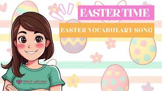 Easter time is here! 🌷🐣| Wielkanocna piosenka po angielsku | ESL Easter song
