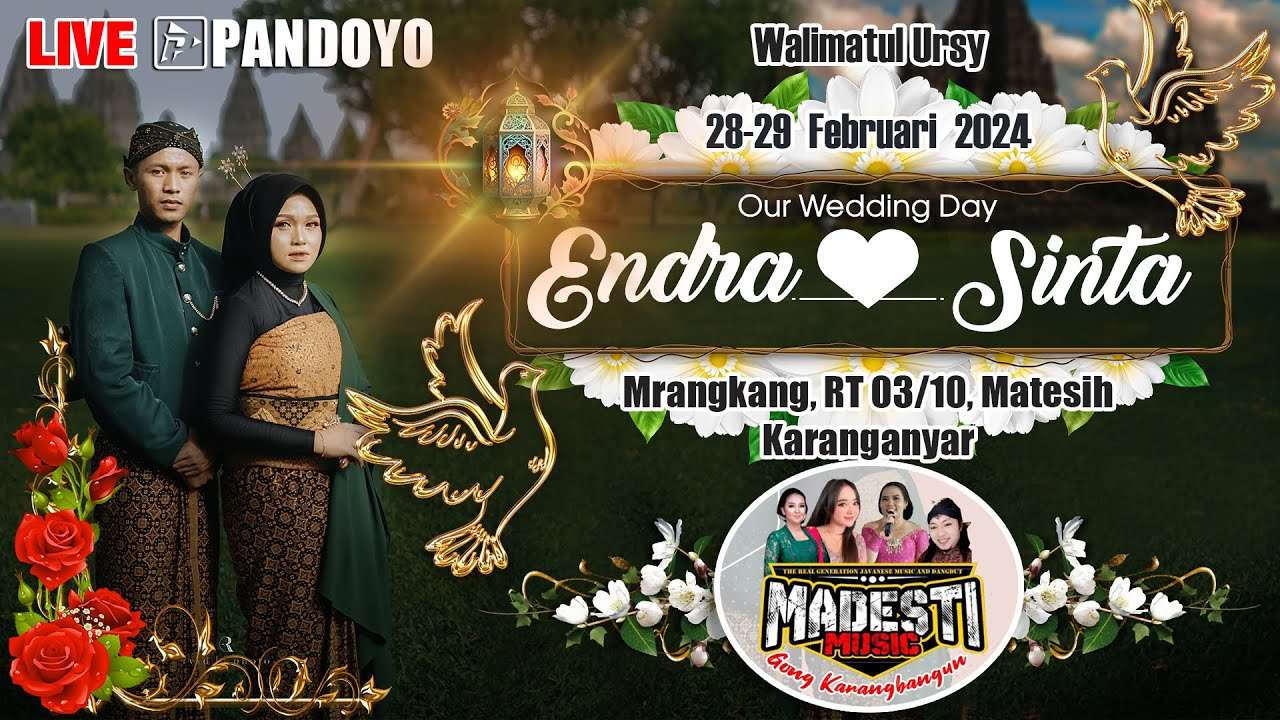 🔴 LIVE Malam Midodareni | Endra & Sinta | Mrangkang | CS MADESTI #pandoyogroup #live #hajatanjawa