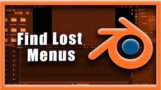 Blender Tutorial: How To Find Lost Menus In Blender