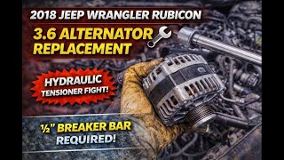 2018–2021 Jeep Wrangler 3.6 Alternator Replacement DIY