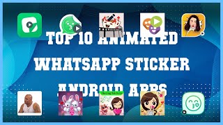 Top 10 Animated Whatsapp Sticker Android App | Review screenshot 2