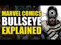 Marvel Comics: Bullseye Explained