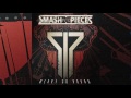 Smash Into Pieces-Higher-HQ