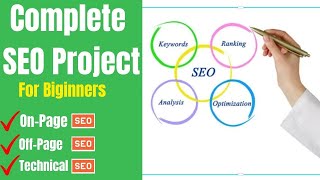 Complete SEO Project For Beginners 2025 (On-Page, Off-Page, Technical SEO ) in 30 Minute