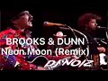 NEON MOON (Remix) Ft. BROOK &DUNN   #brookdunn#neonmoon