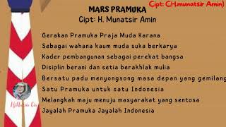 MARS PRAMUKA -CIPT.Cipt: CH.munatsir Amin)-video \u0026 Lorik Lagu -my Channel : Hj.Cia