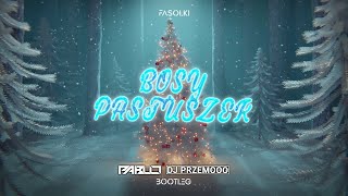 Fasolki – Bosy Pastuszek (PABLO & Dj Przemooo Bootleg)