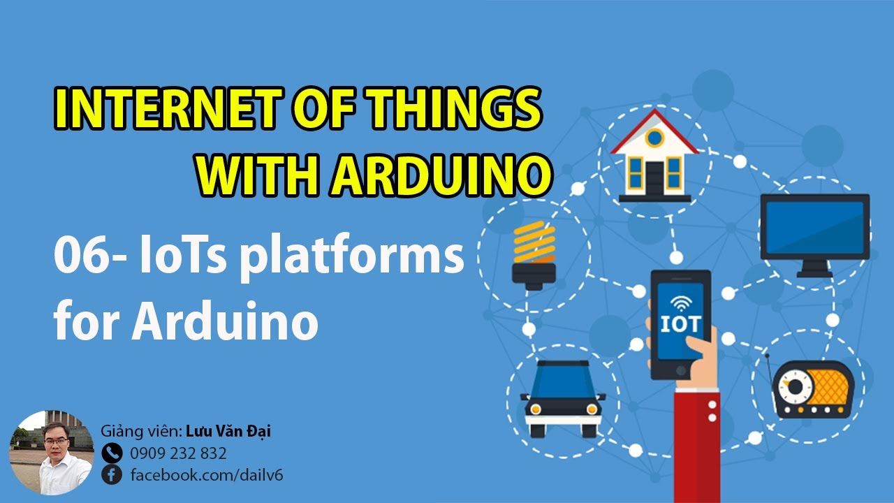 IoT 06: Internet of Things platforms for Arduino